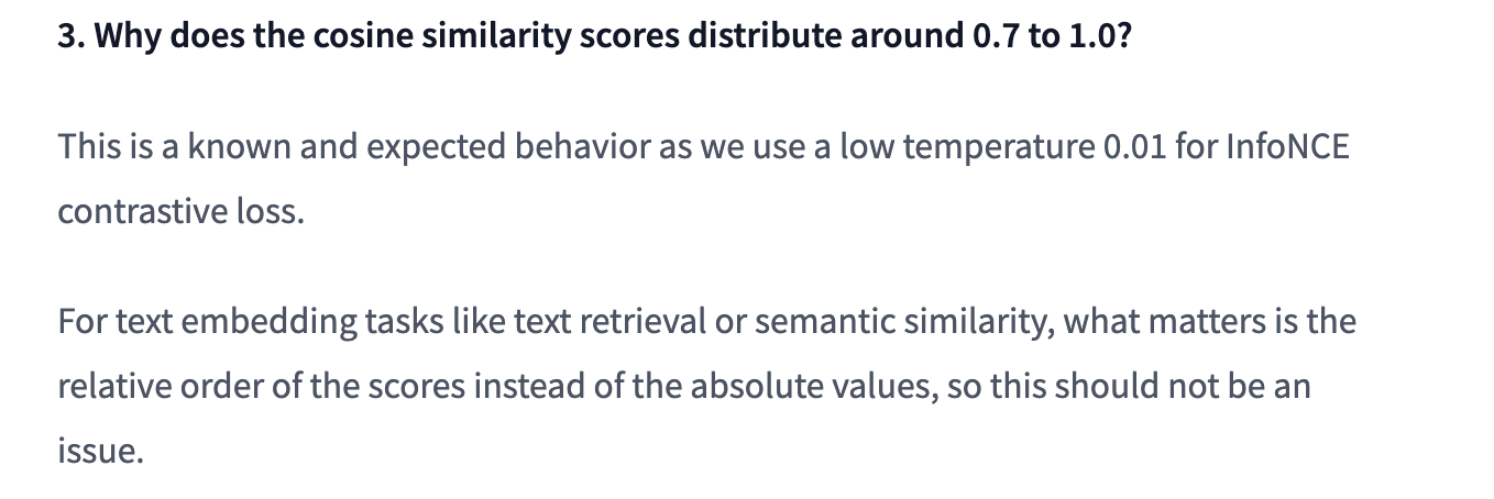 E5 model card FAQ stating that cosine similarity scores distributing between 0.7 and 1.0 is known and expected behaviour caused by the low temperature of 0.01 used in the InfoNCE contrastive loss
